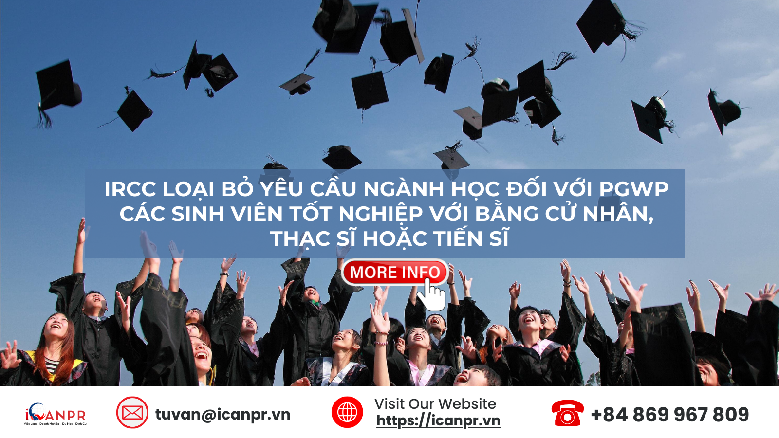 IRCC Loại Bỏ Yêu Cầu Ngành Học Đối Với PGWP các sinh viên tốt nghiệp với bằng cử nhân, thạc sĩ hoặc tiến sĩ