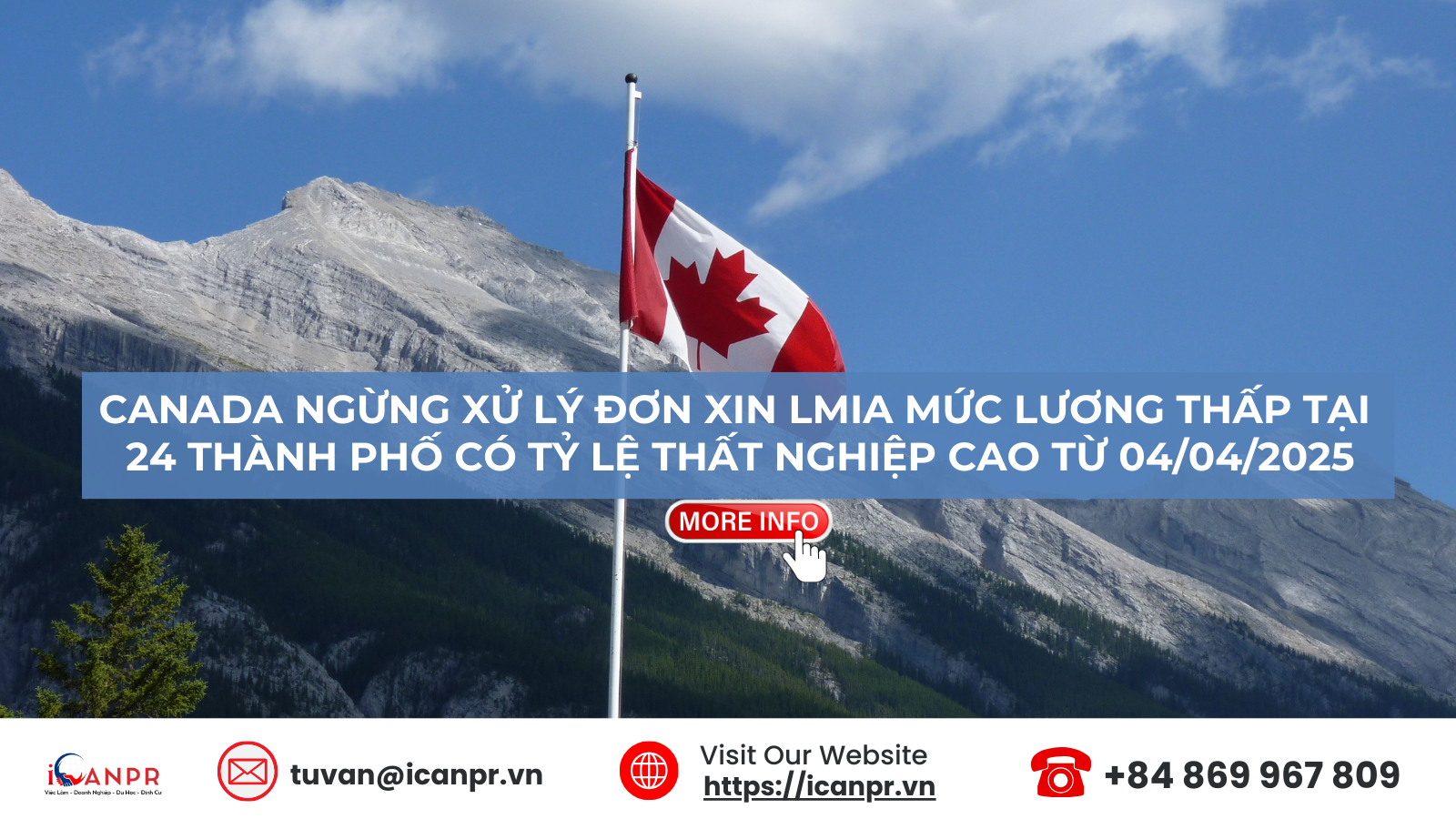 Canada Ngừng Xử Lý Đơn Xin LMIA Mức Lương Thấp Tại 24 Thành Phố Có Tỷ Lệ Thất Nghiệp Cao Từ 04/04/2025