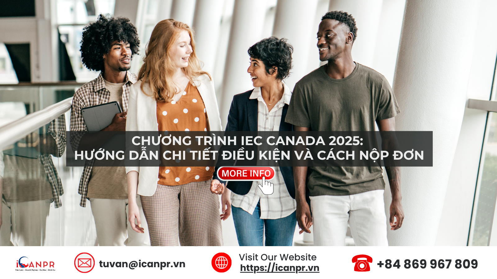Chương trình IEC Canada 2025: Hướng dẫn chi tiết điều kiện và cách nộp đơn