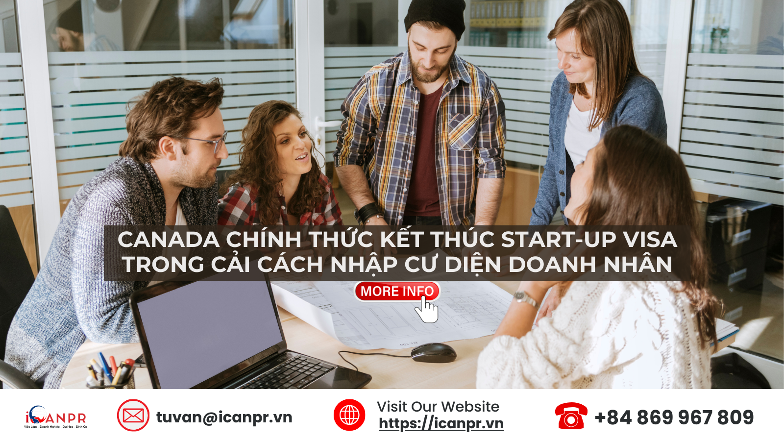 Canada Chính Thức Kết Thúc Start-Up Visa Trong Cải Cách Nhập Cư Diện Doanh Nhân