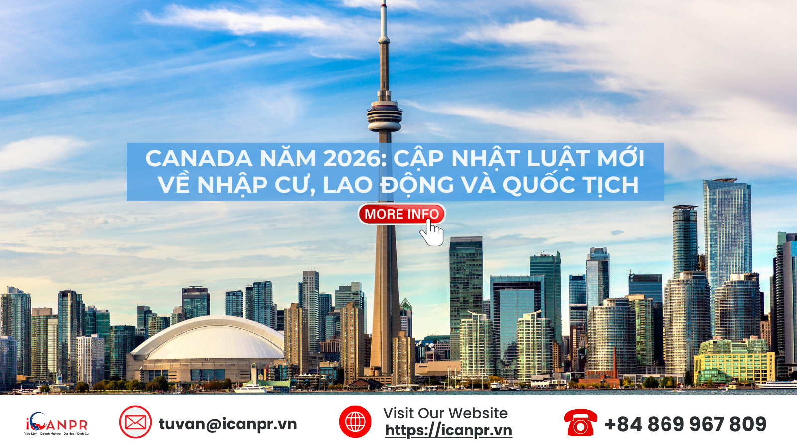 Canada Năm 2026: Cập Nhật Luật Mới Về Nhập Cư, Lao Động Và Quốc Tịch
